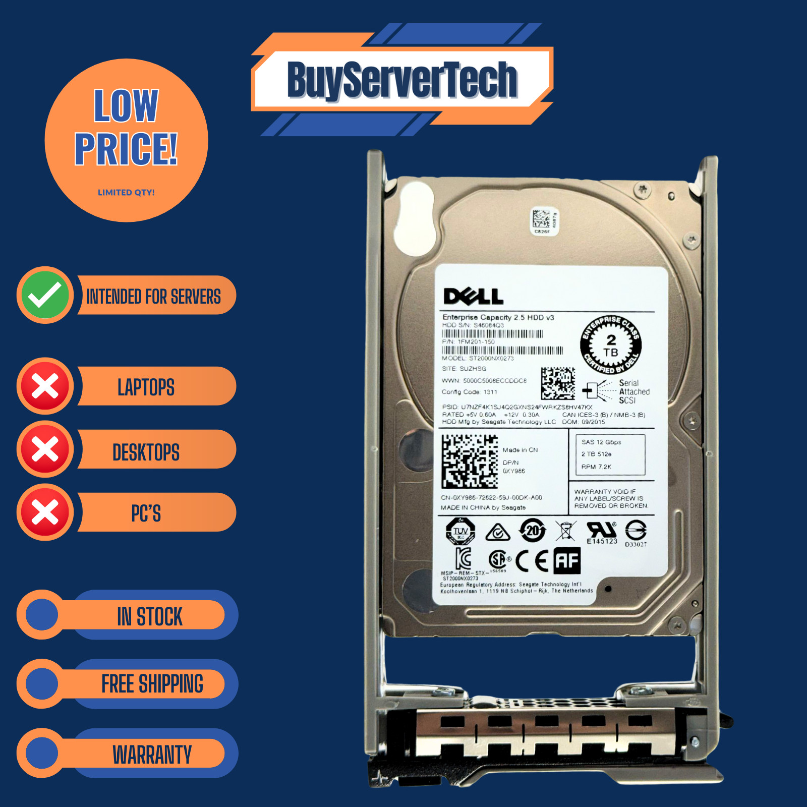 Dell XY986 2TB 7.2K 12Gb/s 2.5″ SAS HDD ST2000NX0273 128MB ENT Server Drive Tray